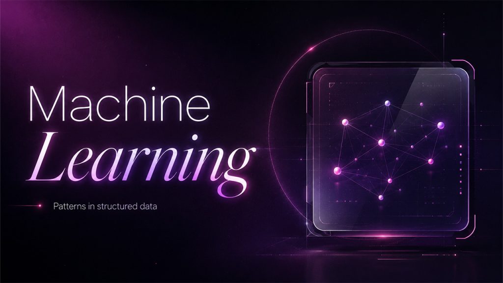 Machine Learning